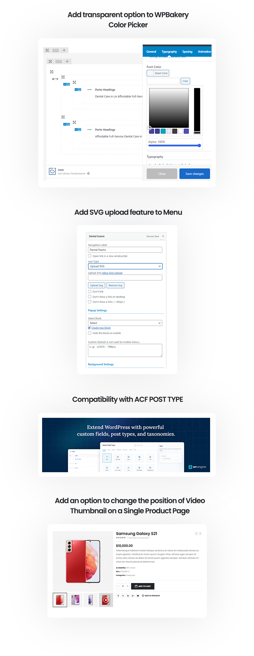 Add Transparent Option to WPBakery Color Picker, Add SVG Upload feature to Menu, Compatibility with ACF Post Type, Add an option to change the position of Video Thumbnail on a Single Product Page